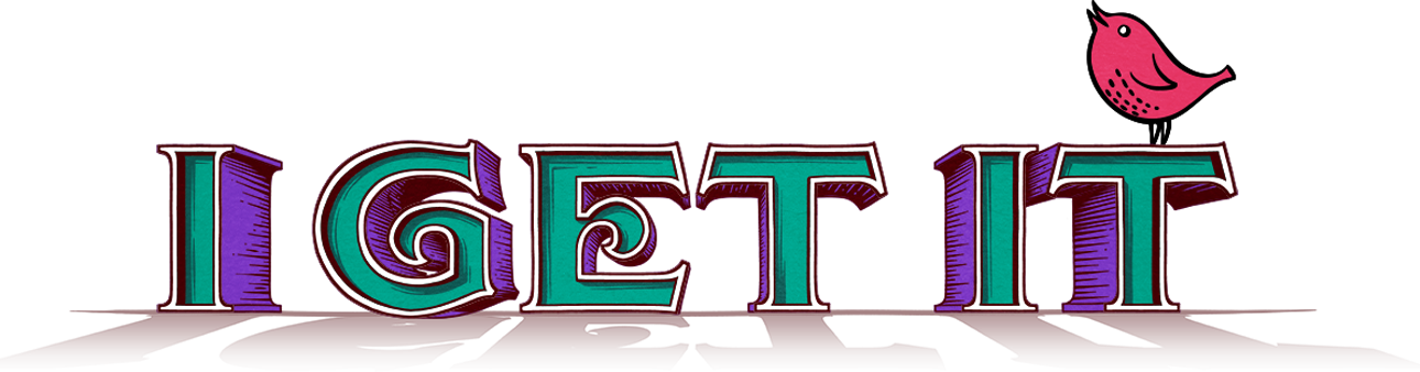 I get it image